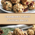 Cranberry Turkey Stuffing Balls 🎉🍗