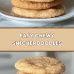 Easy Chewy Snickerdoodles 🍪✨
