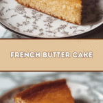Decadent French Butter Cake 🧁🇫🇷