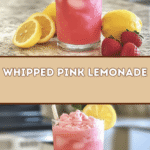 Refreshing Whipped Pink Lemonade 🍋💕