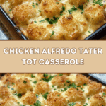 Creamy Chicken Alfredo Tater Tot Casserole 🍗🧀