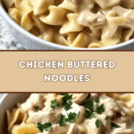 Creamy Chicken Buttered Noodles 🍜🧈