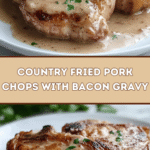 Country Fried Pork Chops with Bacon Gravy 🍽️🥓