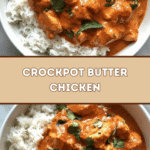 Crockpot Butter Chicken: Effortless Flavor 🍗🧈