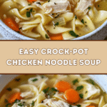Easy Crock-Pot Chicken Noodle Soup 🍲🥣