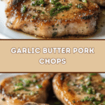 Savory Garlic Butter Pork Chops 🥩🧄