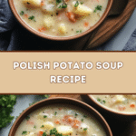 Creamy Polish Potato Soup 🍲🥔