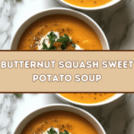 Creamy Butternut Squash Sweet Potato Soup 🍲✨