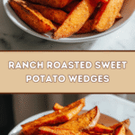 Ranch Roasted Sweet Potato Wedges 🥔🌿