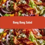 Sizzling Flavors: Discover the Irresistible Bang Bang Salad