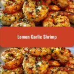 Zesty Lemon Garlic Shrimp: Your New Go-To Summer Dish