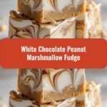 Decadent Delight: White Chocolate Peanut Marshmallow Fudge Fantasy