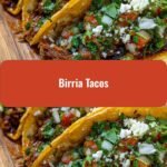 Irresistible Birria Tacos The Ultimate Guide to Flavorful Mexican Street Food