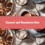 Irresistible Bliss with Coconut and Macadamia Nuts Delicious Recipes