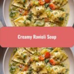 Warm Your Soul with Deliciously Creamy Ravioli Soup