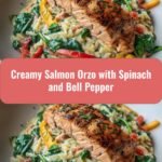 Delicious Creamy Salmon Orzo with Fresh Spinach and Colorful Bell Peppers