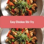 Quick and Delicious Easy Chicken Stir Fry Recipe