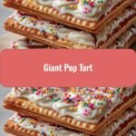 The Ultimate Guide to Making a Giant Pop Tart That Will Blow Your Mind