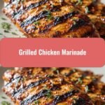 Unlock the Secret to Juicy Delicious Grilled Chicken Marinade