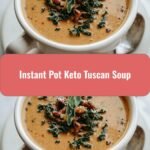 Creamy and Delicious Instant Pot Keto Tuscan Soup Your New Favorite Low Carb Comfort Food