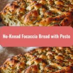 Irresistible No-Knead Focaccia Bread with Fresh Pesto