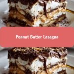 Decadent Peanut Butter Lasagna Recipe You Have to Try