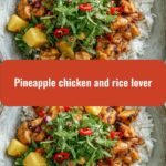 Ultimate Pineapple Chicken and Rice Lover's Delight