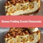 Decadent Banana Pudding Crunch Cheesecake Recipe to Satisfy Your Sweet Tooth