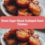 Deliciously Sweet and Savory Brown Sugar Glazed Scalloped Sweet Potatoes