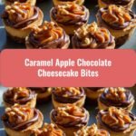 Irresistible Caramel Apple Chocolate Cheesecake Bites That Will Sweeten Your Day