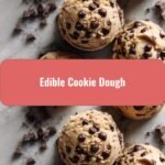 Discover the Delicious Delight of Edible Cookie Dough