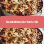 Deliciously Savory French Onion Beef Casserole Your Family Will Love