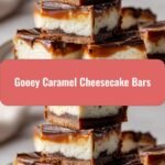 Irresistible Gooey Caramel Cheesecake Bars You Must Try