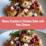 Sweet and Tangy Honey Cranberry Chicken Bake with Creamy Feta Cheese
