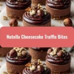 Irresistible Nutella Cheesecake Truffle Bites That Will Melt Your Heart