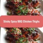 Irresistible Sticky Spicy BBQ Chicken Thighs Recipe to Satisfy Your Cravings
