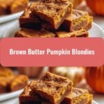 Irresistible Brown Butter Pumpkin Blondies to Satisfy Your Fall Cravings