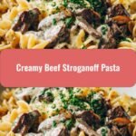 Irresistible Creamy Beef Stroganoff Pasta Recipe to Satisfy Your Cravings